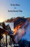 The Fiery History of the Zuurberg Mountain Village
