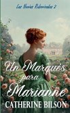 Un Marqués para Marianne Un Marqués para Marianne
