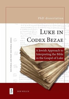 Luke in Codex Bezae - Welch, Bob