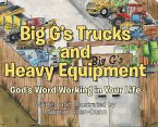 Big G's Trucks and Heavy Equipment Big G's Trucks and Heavy Equipment