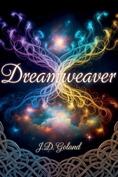 Dreamweaver - Goland, J. D.