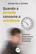 Quando a jornada consome a existência:... - Bild 1