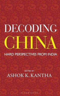 Decoding China - Kantha, Ashok K. Decoding China - Kantha, Ashok K.