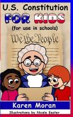 U.S. Constitution for Kids (for use in schools)