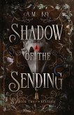 Shadow of the Sending Shadow of the Sending