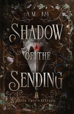 Shadow of the Sending - Kay, A M Shadow of the Sending - Kay, A M