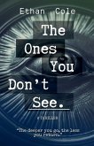 The Ones You Don't See