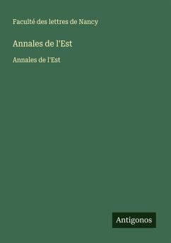 Annales de l'Est - Faculté des lettres de Nancy