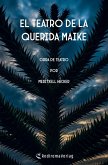 El teatro de la querida Maike El teatro de la querida Maike