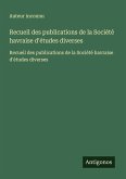 Recueil des publications de la Société havraise d'études diverses Recueil des publications de la Société havraise d'études diverses