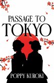 Passage to Tokyo Passage to Tokyo