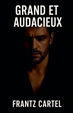 Grand et audacieux - Cartel, Frantz