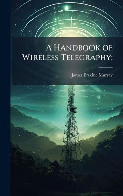 Cover A Handbook of Wireless Telegraphy;