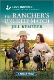The Rancher's Unlikely Match The Rancher's Unlikely Match
