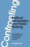 Confronting Political Intimidation and Public Bullying