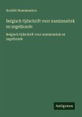 Belgisch tijdschrift voor numismatiek en zegelkunde
