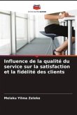 Influence de la qualité du service sur la satisfaction et la fidélité des clients