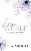 How We Are