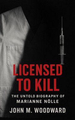 Cover Licensed to Kill: The Untold Biography of Marianne Nölle (eBook, ePUB)