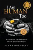 I Am Human Too I Am Human Too