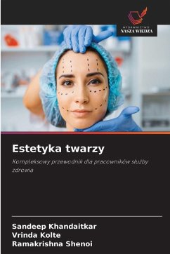 Estetyka twarzy - KHANDAITKAR, SANDEEP;Kolte, Vrinda;Shenoi, Ramakrishna