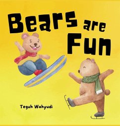 Bears are Fun - Wahyudi, Teguh Bears are Fun - Wahyudi, Teguh