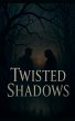 Twisted Shadows - Bild 1