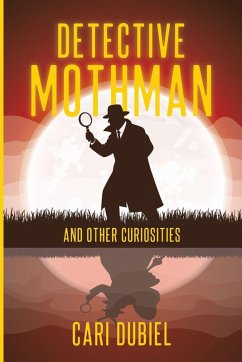 Cover Detective Mothman And Other Curiosities