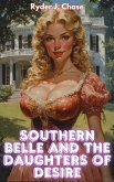 Southern Belle and the Daughters of Desire (Daughters of Divine Mercy, #2) (eBook, ePUB)
