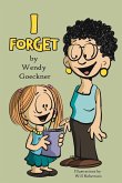 I Forget I Forget