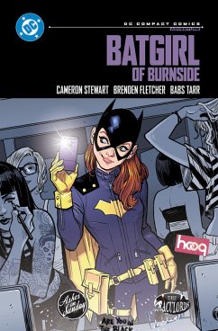 Batgirl of Burnside: DC Compact Comics Edition - Stewart, Cameron; Fletcher, Brenden Batgirl of Burnside: DC Compact Comics Edition - Stewart, Cameron; Fletcher, Brenden
