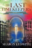 Last Timekeepers - Books 1-3 Last Timekeepers - Books 1-3