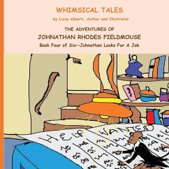 Cover The Adventures of Johnathan Rhodes Fieldmouse Book Four of Six - Johnathan Looks for a Job
