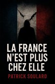 La France n'est plus chez elle (eBook, ePUB)