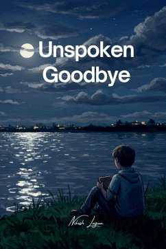 Unspoken Goodbye - Lagun, Nikesh