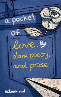 Cover a pocket of love, dark poetry, and prose