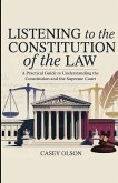Listening to the Constitution of the Law