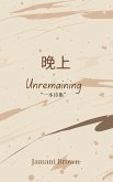 ¿¿ Unremaining ¿¿ Unremaining