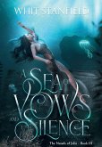 A Sea of Vows and Silence