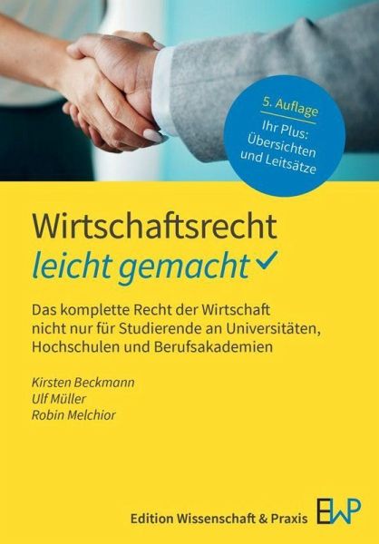 Wirtschaftsrecht - leicht gemacht Wirtschaftsrecht - leicht gemacht