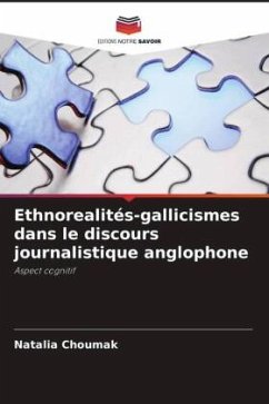 Cover Ethnorealités-gallicismes dans le discours journalistique anglophone