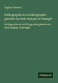 Bibliographie de la bibliographie générale du droit français et étranger