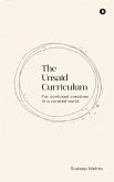 The Unsaid Curriculum