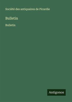 Bulletin - Société Des Antiquaires De Picardie