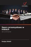 Spory przemys¿owe w Indiach