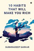 10 Habits That Will Make You Rich 10 Habits That Will Make You Rich