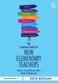 The Complete Guide for New Elementary Teachers