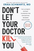 Don't Let Your Doctor Kill You Don't Let Your Doctor Kill You