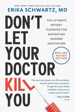 Don't Let Your Doctor Kill You - Schwartz, Erika