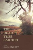 The Dead Tree Garden The Dead Tree Garden